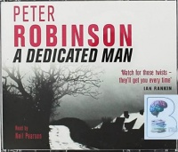 A Dedicated Man written by Peter Robinson performed by Neil Pearson on Audio CD (Abridged)